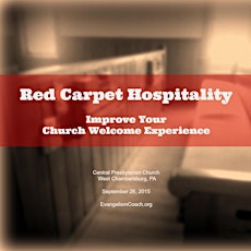 Red Carpet Hospitality - Improve Your Church Welcome primary image