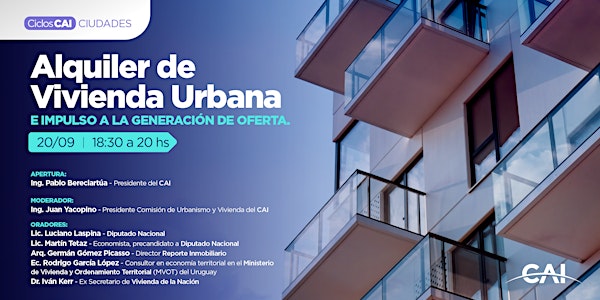 #CharlasCAI Alquiler de Vivienda Urbana e impulso a la generación de oferta