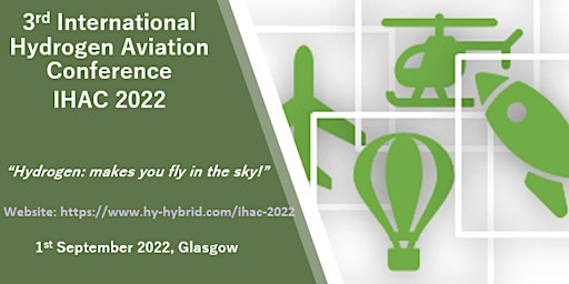 3rd  International Hydrogen Aviation Conference (IHAC 2022)