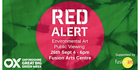Red Alert: Environmental Art Public Viewing primary image