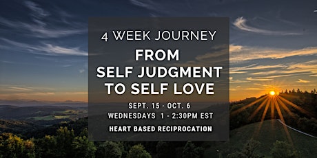 4 Week Journey: From Self Judgment to Self Love primary image