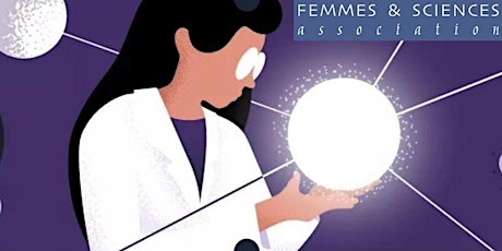 Imagem principal do evento Femmes & Sciences : Dépasser les stéréotypes & Parcours au Féminin