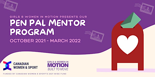 Girls and Women in Motion: Pen Pal Mentor Program, 2021 - 2022