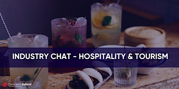 Industry Chat - Hospitality & Tourism