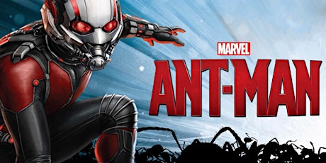 MOVIE MATINEE "ANT-MAN" $5 August 11th, 2015. primary image