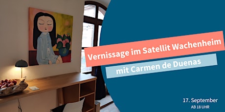 Hauptbild für Vernissage im Satellit Wachenheim - Empfang ab 18 Uhr