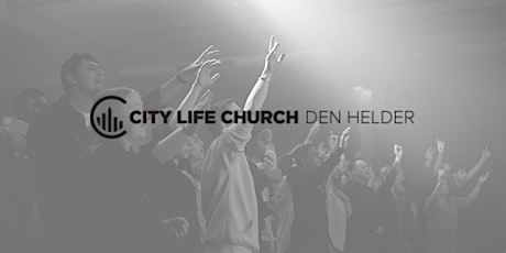 Primaire afbeelding van City Life Church Den Helder zondag 12september +kidschurch