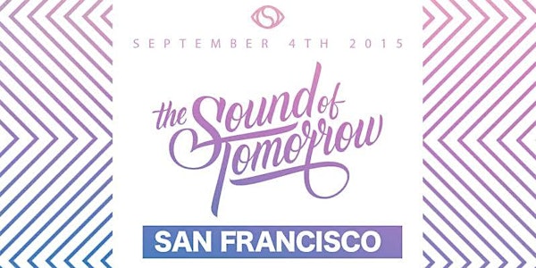 SOULECTION: SOUND OF TOMORROW at 1015 FOLSOM