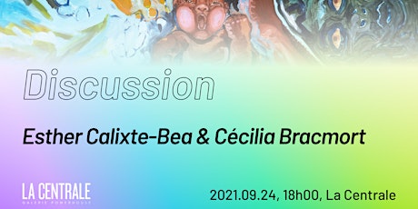 Discussion | Talk : Esther Calixte-Bea & Cécilia Bracmort primary image