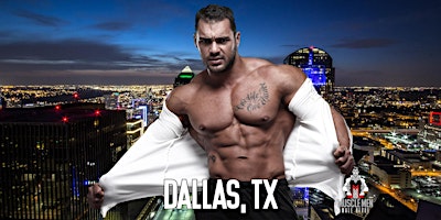 Primaire afbeelding van Muscle Men Male Strippers Revue & Male Strip Club Shows Dallas TX