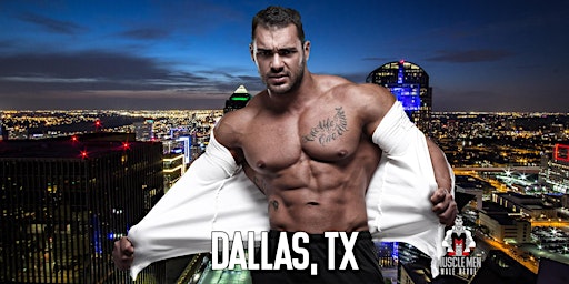 Muscle Men Male Strippers Revue & Male Strip Club Shows Dallas TX