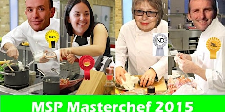 MSP Masterchef 2015 - a cross-party dining experience to remember primary image