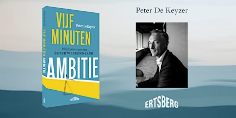Boekvoorstelling 'Vijf minuten ambitie' Peter De Keyzer