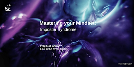 Mastering your Mindset: Imposter Syndrome primary image