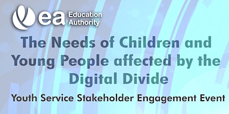 The Needs of Children and Young People affected by the Digital Divide primary image