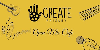 CREATE  Open Mic Cafe (in person)