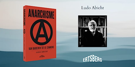 Boekvoorstelling 'Anarchisme' Ludo Abicht