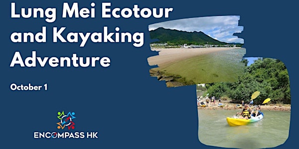 Lung Mei Ecotour and Kayaking Adventure