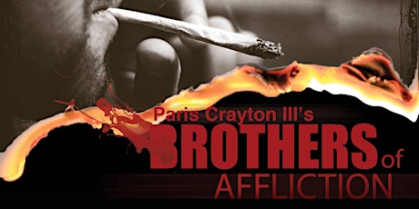 Brothers of Affliction (a play by Paris Crayton III) primary image