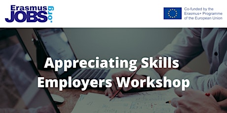Imagem principal do evento ErasmusJobs - Appreciating Skills - Employers Workshop