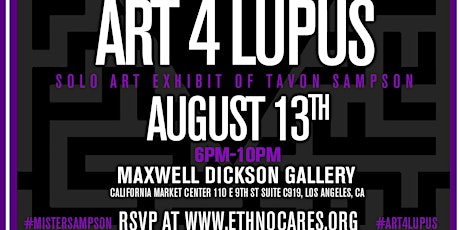 Ethno Cares & Reesha The Connect Present Art 4 Lupus | A Solo Art Exhibit primary image
