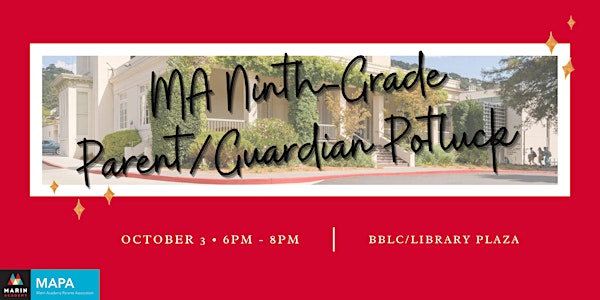 MA Ninth Grade Parent/Guardian Potluck Party