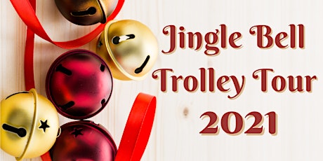 Hauptbild für Jingle Bell Trolley Tour 2021 - Family Night