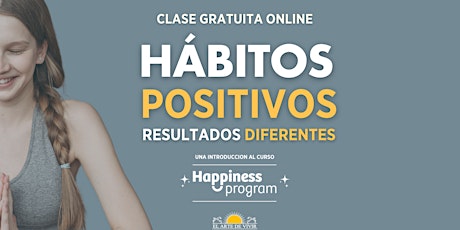 Imagen principal de "Hábitos Positivos, Resultados Diferentes"