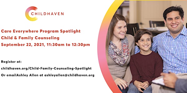 Childhaven Program Spotlight: Child  & Family Counseling