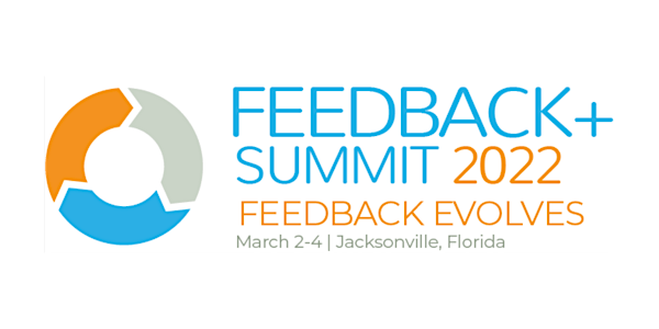 Feedback+Jacksonville Summit 2022
