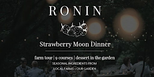 Strawberry Moon Dinner