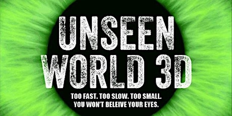 Test Screening of Mysteries of the Unseen World 3D primary image