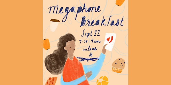 2021 Megaphone Breakfast (ONLINE)