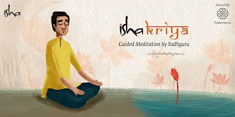Isha Kriya: Guided Meditation by Sadhguru