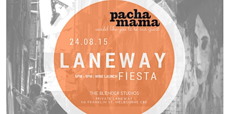 Pacha Mama's Laneway Fiesta primary image