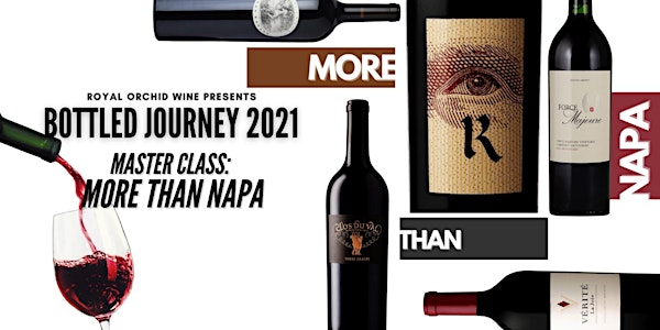 Bottled Journey 2021 Masterclass - US Cabernet: More than Napa