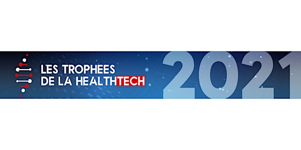 Les Trophées de la HealthTech 2021