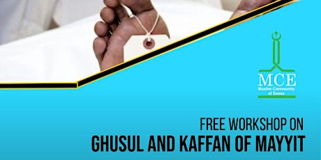 Free workshop on Ghusul and Kaffan of Mayyit primary image