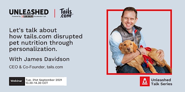 How tails.com disrupted pet nutrition through personalisation