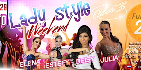 Imagen principal de Lady Style Weekend - Madrid Agosto 29