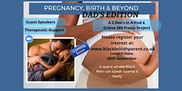 Pregnancy, Birth & Beyond - Dad's Edition