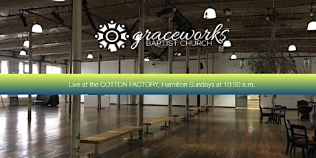 Graceworks LIVE at the Cotton Factory - Sunday September 12, 2021 primary image
