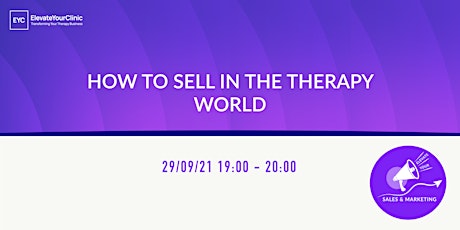 How to Sell in the Therapy World primary image