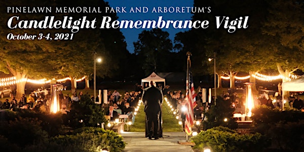 2021 Fall Candlelight Remembrance Vigil
