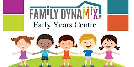 Family Dynamix Early Years tickets