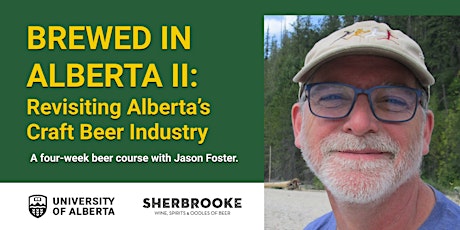 Brewed in Alberta II: Revisiting Alberta’s Craft Beer Industry (Tuesdays) primary image