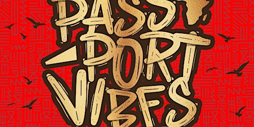 Passport Vibes: Afrobeat Street Festival 2022