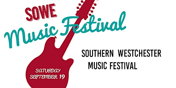 SOWE (Southern Westchester) Music Festival