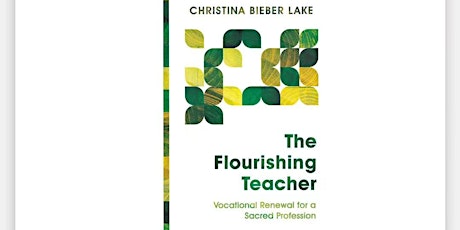 8:30 a.m. Zoom Fall Book Club: The Flourishing Teacher