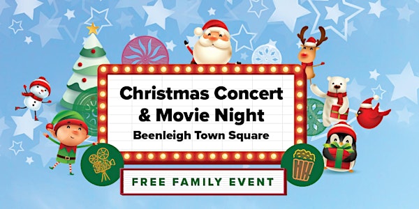 Christmas Concert and Movie Night at Beenleigh Town Square
